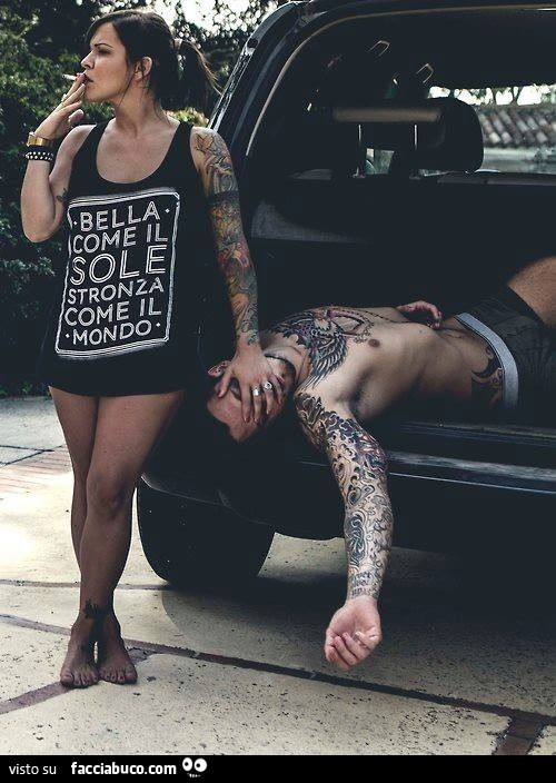 Bella come il sole, stronza come il mondo