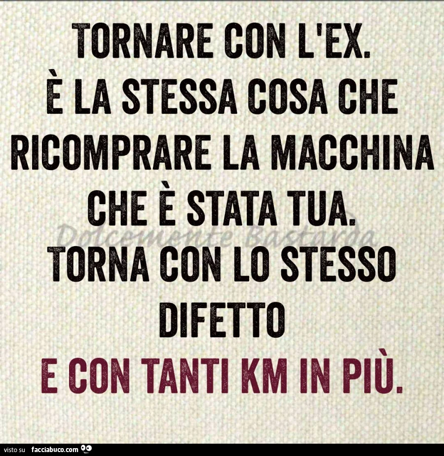 Tornare con l' ex, è la stessa cosa che ricomprare la macchina che è stata tua