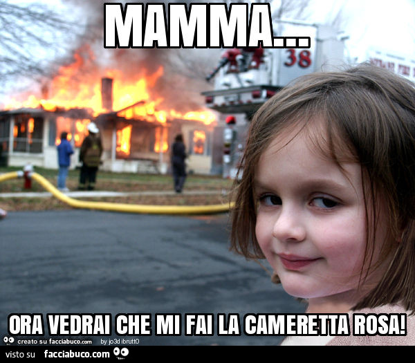 Mamma… ora vedrai che mi fai la cameretta rosa