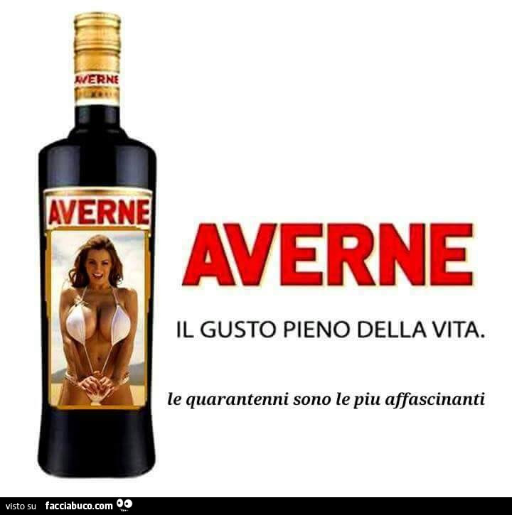 Averne, il gusto pieno della vita. Le quarantenni sono le piu affascinanti