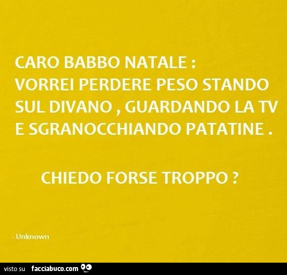 Caro babbo natale: vorrei perdere peso stando sul divano, guardando la tv e sgranocchiando patatine. Chiedo forse troppo?