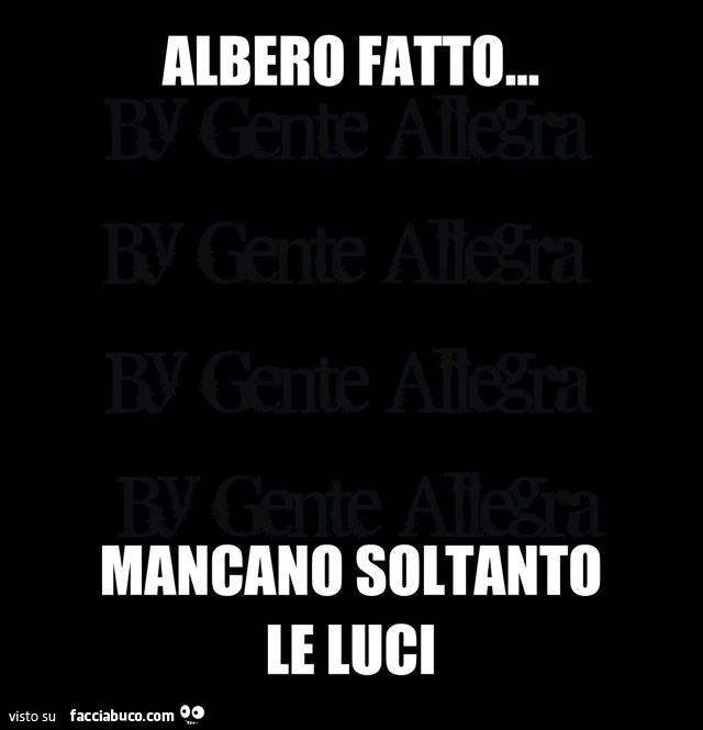 Albero fatto&hellip; mancano soltanto le luci