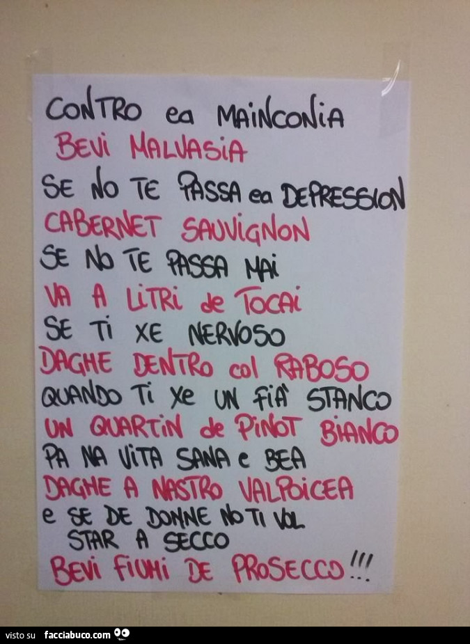 Contro la mainconia bevi malvasia. Se no te passa la depression cabernet savignon