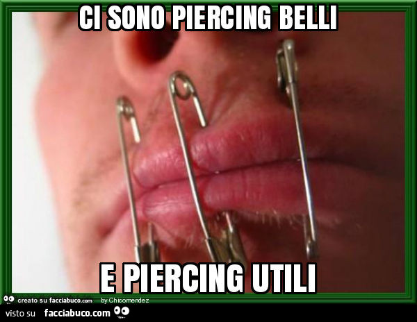 Ci sono piercing belli e piercing utili