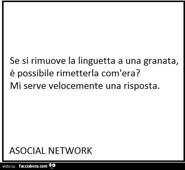 Se si rimuove la linguetta a una granata, è possibile rimetterla com'era? Mi serve velocemente una risposta