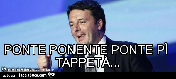 Ponte ponente ponte pì tappetà