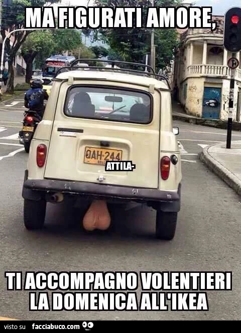 Ma figurati amore, ti accompagno volentieri la domenica all'Ikea