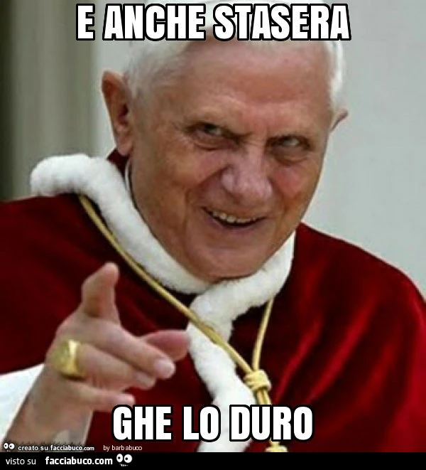 E anche stasera ghe lo duro