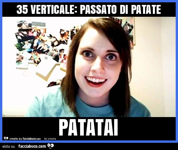35 verticale: passato di patate patatai
