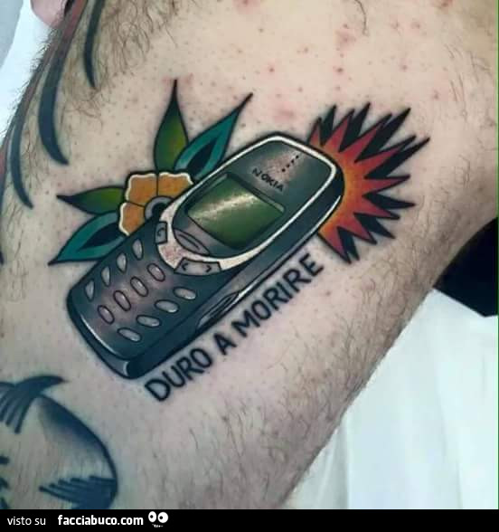 Tatuaggio Nokia 3310. Duro a morire